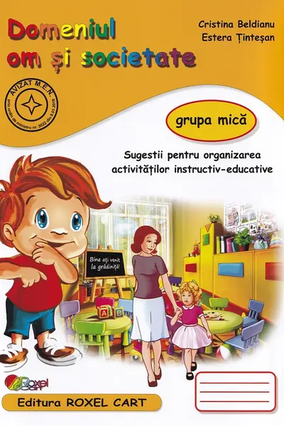 Domeniul om și societate - Grupa mică