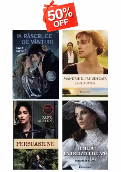 Set Top 4 Romane Clasice: „La răscruce de vânturi”, „Persuasiune”, „Mândrie și Prejudecată” și „Femeia la 30 de ani”