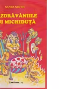 Nazdraveniile lui Michiduta