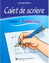 Caiet de scriere - Clasa 1 Partea a 2-a