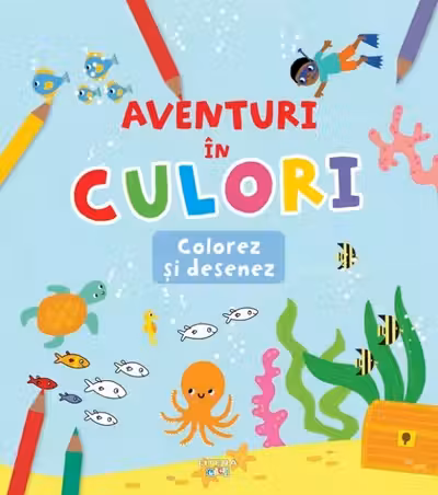 AVENTURI IN CULORI. COLOREZ SI DESENEZ