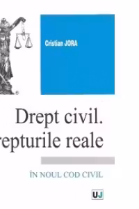 Drept civil. Drepturile reale - In noul cod civil (2012)