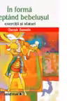 In forma asteptand bebelusul