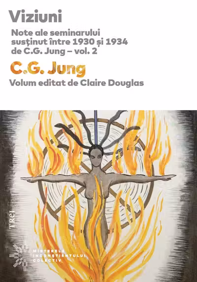 Viziuni. Note ale seminarului sustinut intre 1930 si 1934 de C.G. Jung – vol. 2