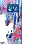 Ce s-a pierdut