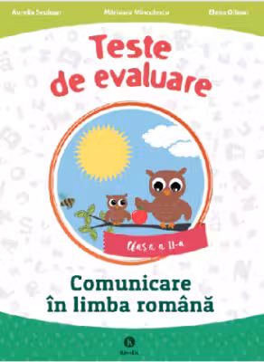 Comunicare in limba romana clasa a 2-a. Teste de evaluare - Aurelia Seulean