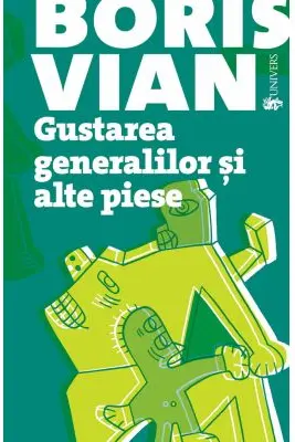 Gustarea generalilor si alte piese