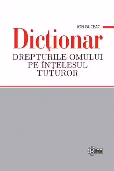 Dictionar Drepturile omului pe intelesul tuturor