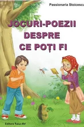 Jocuri-poezii despre ce poți fi