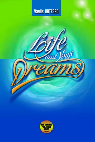 Life and your dreams