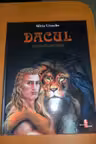 Dacul. Legenda istorica
