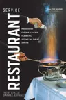 Restaurant Service: Preparation. Carving. Slicing. Flambeing and Setting the Tables