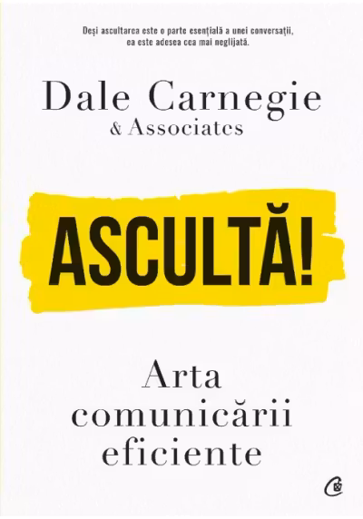 Asculta! Arta comunicarii eficiente
