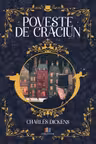 Poveste de Crăciun - Charles Dickens