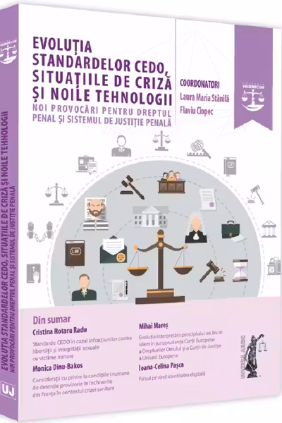 Evoluția standardelor CEDO, situațiile de criză și noile tehnologii