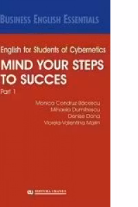 English for Students of Cybernetics. Mind Your Steps to Success. Part 1