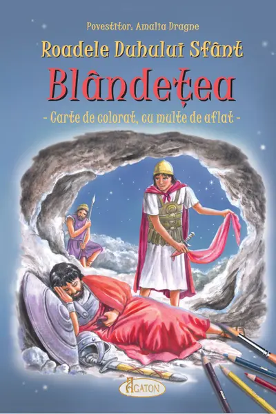 Roadele Duhului Sfânt Vol.3: Blândețea