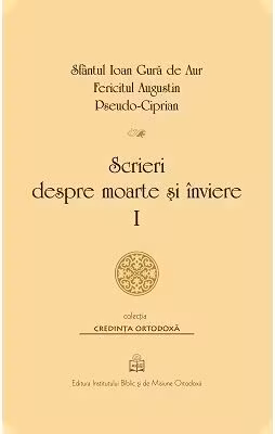 Scrieri despre moarte si inviere, Volumul 1
