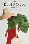 The Kinfolk Garden