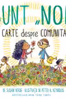 Sunt "NOI" - O carte despre comunitate