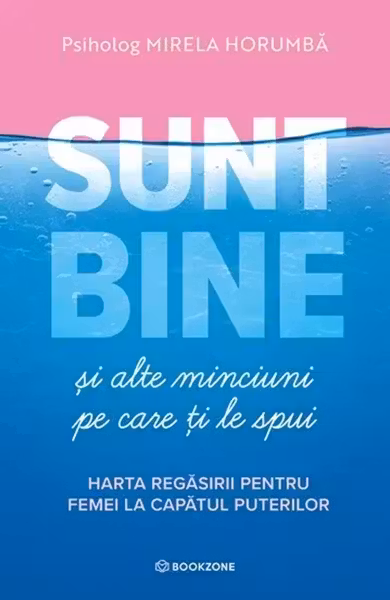 Sunt bine si alte minciuni pe care ti le spui