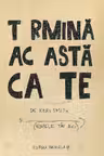 Termina aceasta carte