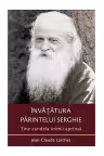 Tine candelă inimii aprinsă (învățătură Părintelui Serghie)