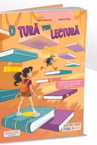 O tura prin lectura. Antologie de texte literare pentru vacanta de vara, clasa a III-a