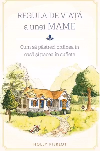 Regula de viață a unei mame