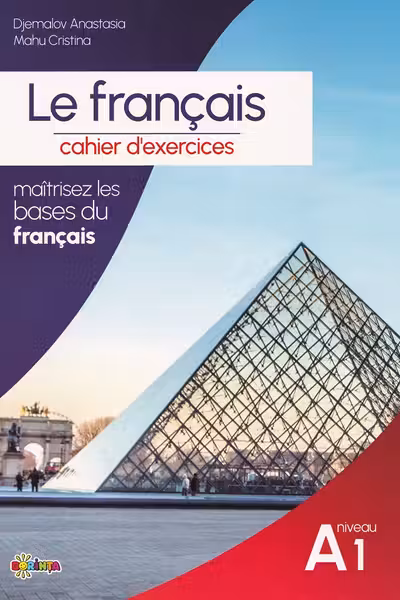 Le francais. Cahier d activites niveau A1