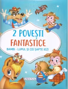 2 Povesti fantastice:Bambi/Lupul si cei sapte iezi