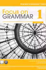 Focus on Grammar 1 Teacher's Resource Pack with CD-ROM