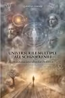 Universurile multiple ale schizofreniei