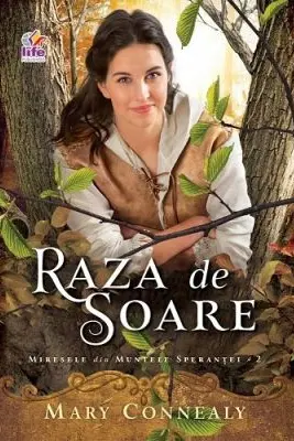 Raza de soare. Miresele din Muntele Sperantei, volumul 2