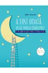 A fost odata.24 de povesti terapeutece