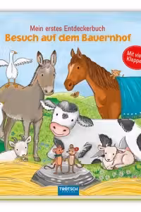 Mein erstes Entdeckerbuch. Besuch auf dem Bauernhof