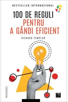 100 de reguli pentru a gandi eficient