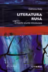 LITERATURA RUSA O foarte scurta introducere