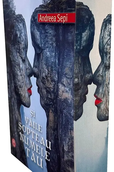 Și văile șopteau numele tău