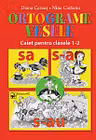 Ortograme vesele. Caiet pentru clasele 1-2