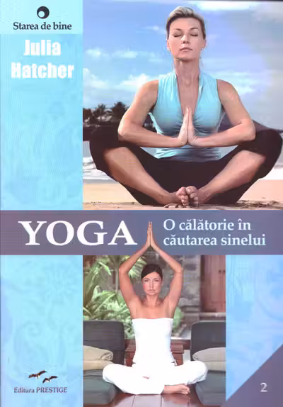Yoga. O calatorie in cautarea sinelui