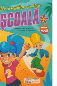 Ne pregatim pentru scoala