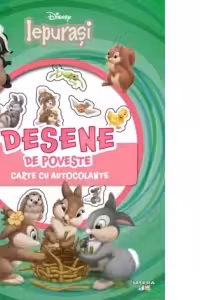 Disney Iepurasi. Desene de poveste. Carte cu autocolante