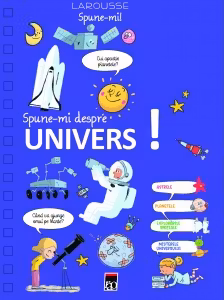 Spune-mi... despre Univers!