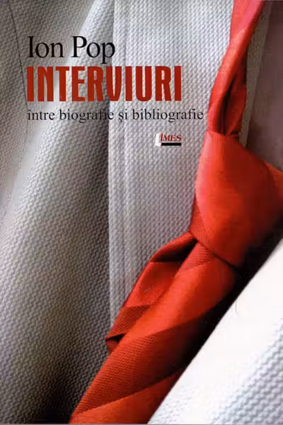 Interviuri. Între biografie și bibliografie