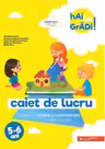 Hai la grădi! Limbă și comunicare. Caiet de lucru. 5-6 ani