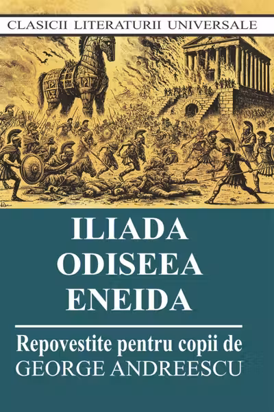 Iliada, Odiseea, Eneida