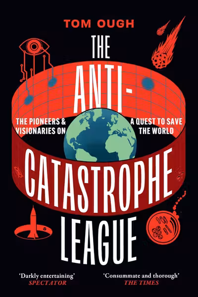 The Anti-Catastrophe League