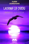Lacrima lui Ovidiu. Avatarurile albatrosului