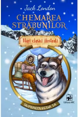 Chemarea strabunilor. Mari clasici ilustrati